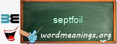 WordMeaning blackboard for septfoil